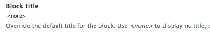 Set Block Title to &lt;none&gt;